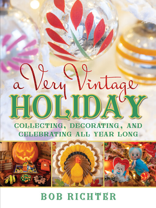 Title details for A Very Vintage Holiday by Bob Richter - Available